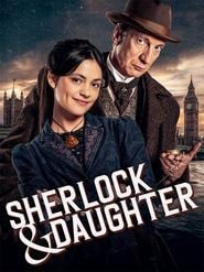 Sherlock & Daughter Season 1 Episode 8