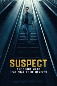 Suspect: The Shooting of Jean Charles de Menezes Season 1 Episode 1