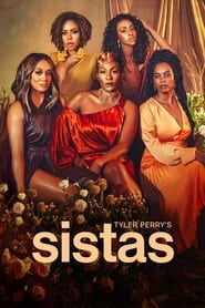 Tyler Perry’s Sistas Season 6 Episode 22