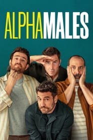 Alpha Males Season 3 Episode 6