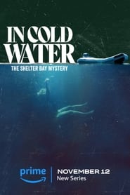 In Cold Water: The Shelter Bay Mystery Season 1 Episode 1
